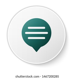 Green Speech bubble chat icon isolated on white background. Message icon. Communication or comment chat symbol. White circle button. Vector Illustration