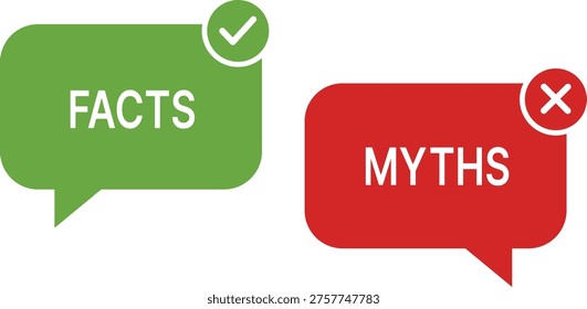 Green speech bubble with checkmark saying f a c t s red speech bubble with cross saying m y t h s