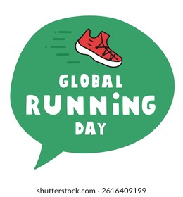 Green speech bubble. Global running day. Vector illustration on white background.