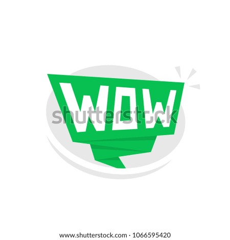 green speech bubble with wow. flat trend modern simple logotype design graphic element isolated on white background. concept of dialog box like super or awesome and exclamation of satisfaction