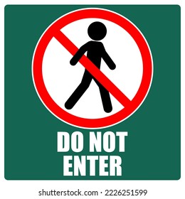 Green Square Do Not Enter Sticker Template Design, Restricted Area Authorized Personnel Only Symbol Warning Precaution Sign, No Entry Isolated White Label, No Trespassing