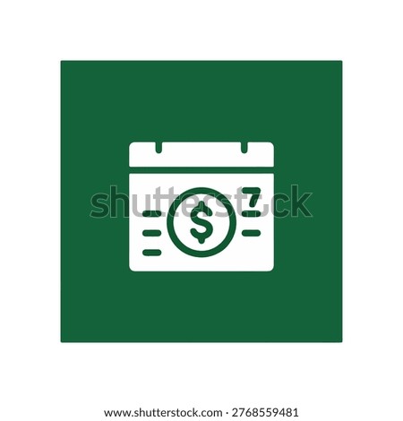 a green square icon with a white calendar showing a dollar coin and the number seven representing a scheduled payment payday billing date or recurring monthly financial transaction for finance app design