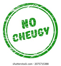 Green stamp with the inscription cheugy. New English words. Popularized for describing anything that is opposite to fashion. Simple flat vector illustration.