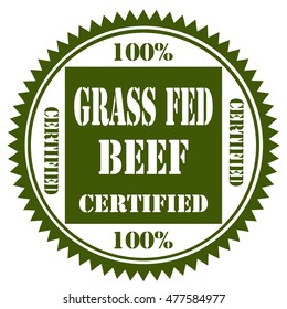 Green stamp with text 100% Grass Fed Beef,vector illustration