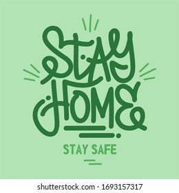 Green "Stay Home Stay Safe" Lettering Typography Logotype