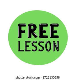 Green sticker with inscription: Free lesson. Design element for your online course, webinar, workshop
