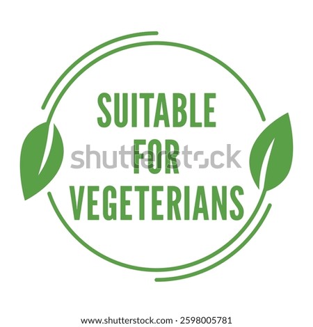 Green Suitable for Vegetarians isolated stamp, sticker, sign with Leaves icon vector illustration