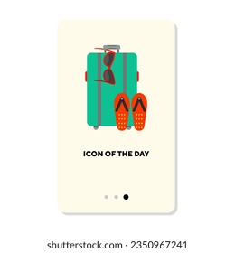 Maleta verde con gafas de sol e icono plano de las sandalias. Signo vertical o ilustración vectorial de elementos de viaje aislados en la playa. Vacaciones de verano, concepto de viajes para diseño web y aplicaciones