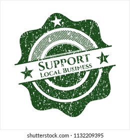 Green Support Local Business distress grunge style stamp