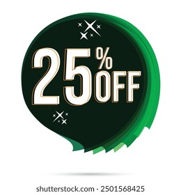 Green Tag 25 % Rabatt. Sonderrabatt, Superrabatt. Vektorgrafik einzeln auf weißem Hintergrund. Bester Preis, Rabatt-Gutschein, Aufkleber, Preisschild, Sonderrabatt 25% OFF Text auf runde Blase.