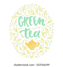 Green tea. Lettering and leafs doodles. Vector hand drawn illustration. Can be used for packaging design.