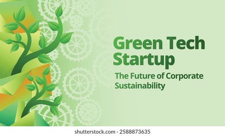 Green Tech Startups: The Future of Corporate Sustainability concept. abstract polygonal with green plant and gears for go green concept. template vector illustration 