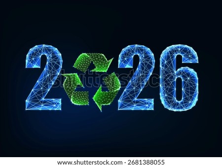 Green technology and sustainability in 2026 shown with glowing recycling icon and digital low poly numbers. Ideal for eco campaign visuals, climate content, green energy themes. Vector illustration