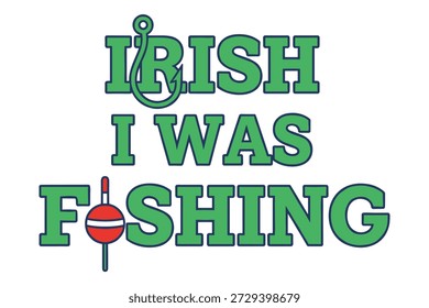 Projeto de texto verde com equipamento de pesca. Frase de férias humorística para pescadores e fãs de recreação ao ar livre.