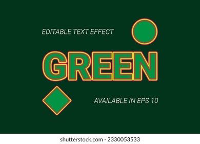 green text effect, this design is suitable for pamphlets, t-shirts, banners, or web designs