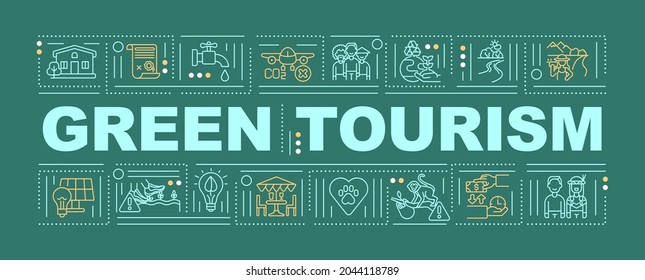 Green tourism word concepts banner. Activity focused on participating in eco lifestyle. Infographics with linear icons on green background. Isolated typography. Vector outline RGB color illustration