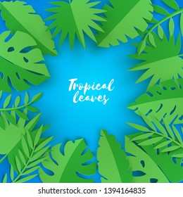 Green tropical leaves, plants in trandy paper cut style on blue background. Exotic tropical jungle floral frame with palm tree, monstera leaf and place for text Vector card illustration