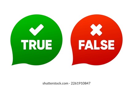 Green True and red False banner. Simple true and false sign, accepted and rejected. Vector illustration.