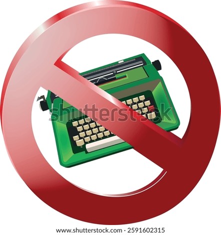 Green typewriter crossed out with red forbidden symbol, representing obsolete technology and restriction on writing