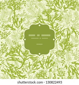 Green underwater seaweed frame seamless pattern background