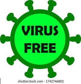 A green vector badge with VIRUS FREE text which means a place where there is no coronavirus infection and it is safe to be there
