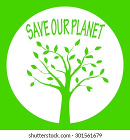 Green vector illustration of tree silhouette in the round frame for ecological projects. Save our planet illustration. 