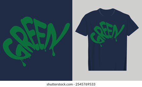 Ilustração vetorial verde e design de camiseta. Design de ilustração vetorial para gráficos de moda, impressões de t shirt, tês, cartazes, adesivos.