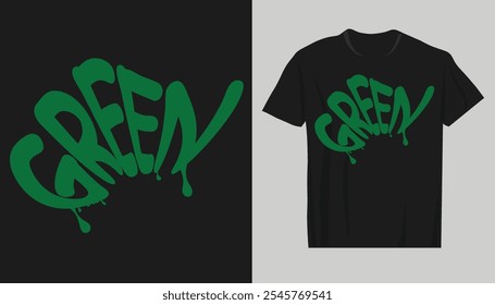 Green vector illustration and T-shirt design. Vector illustration design for fashion graphics, t shirt prints, tees, posters, stickers.