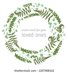 Green vector wreath frame made from twigs and leaves of eucalyptus, boxwood and fern isolated on white background. For wedding invitations, postcards, posters, vignettes
