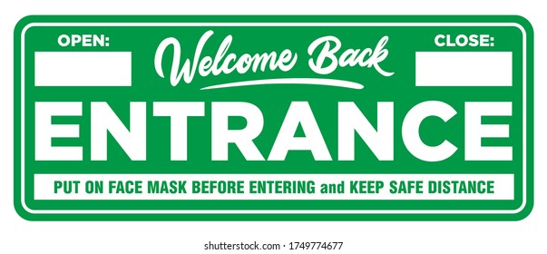 Green warning sign on the front door. Put on face mask before entering and keep safe distance. Place to print indication the opening and closing times. Illustration, vector