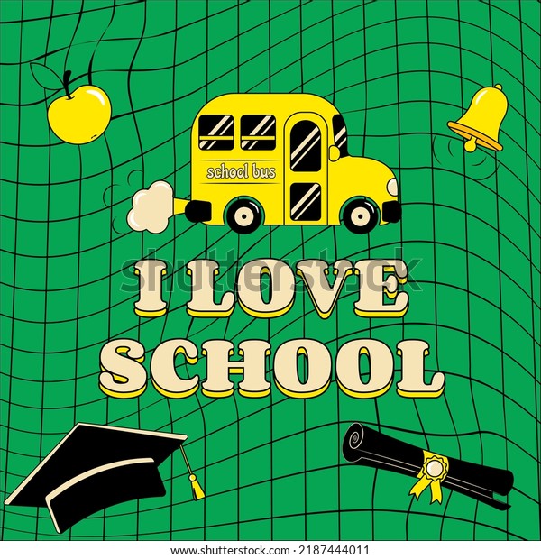 Green Welcome Back to School Banner in Retro\
Groove Style I Love\
School
