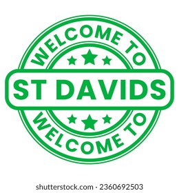 Green Welcome To St Davids Sign, Stamp, Sticker with Stars vector illustration
