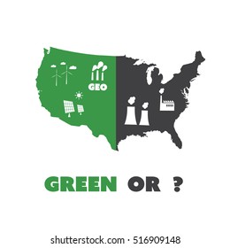 Green Or? - What Way the US Will Choose - Eco Vector Concept Design