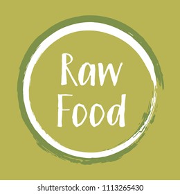 Green white raw food diet label, painted emblem for fresh food packaging, round logo, circle stamp vector illustration. Food sticker, white vegan raw diet icon clip art graphic design isolated.