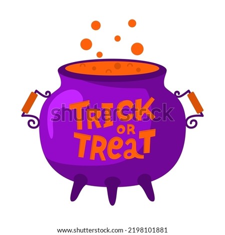 Green witch's cauldron with boiling magic potion. Trick or Treat lettering design. Symbol of witchcraft. Traditional halloween element. Vector Illustration isolated on white background.