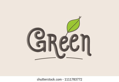 green word text typography design with green leaf suitable for logo, banner or badge design