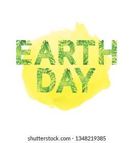 Green words Earth day. Classic and universal text for cards, badges, postcards, posters, prints white isolated