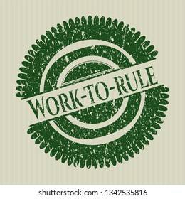 Green Work-to-rule distress rubber stamp