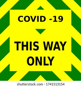 Green and yellow vector graphic, reminding people to follow the one way system once shops and stores are re-opened when lockdown measures are relaxed