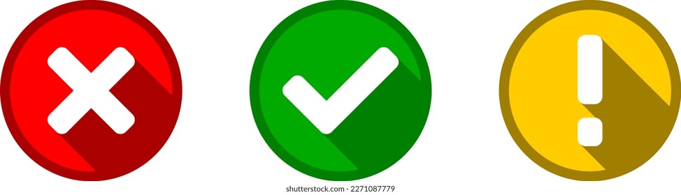 Green Yes or OK Red No or Declined Yellow Problem or Warning Flat Icon Set with Check Mark X Cross and Exclamation Mark Symbols in Circles with 3D Style Shadow Effect. Vector Image.