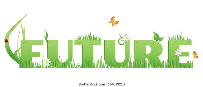 Green(Eco) Future/Future text decorated with,flowers,water drops and ladybug  isolated on white