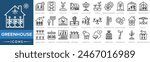 Greenhouse icon set. Botanical Garden, Nursery, Horticulture, Glasshouse, Plant Cultivation, Seedlings and Controlled Environment