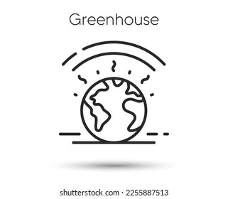 Greenhouse line icon. Warming effect sign. Global warm symbol. Illustration for web and mobile app. Line style climate temperature icon. Editable stroke greenhouse. Global warming effect. Vector