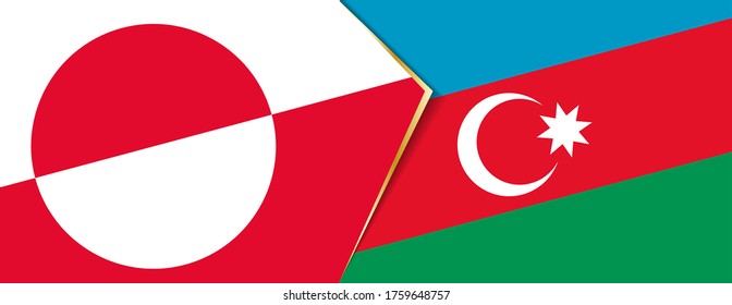 Greenland and Azerbaijan flags, two vector flags symbol of relationship or confrontation.