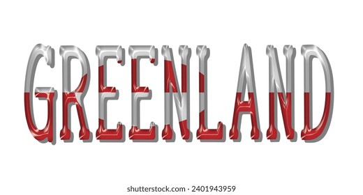 Greenland flag text font, 3D Greenland flag colorful background, Greenland flag vector illustration