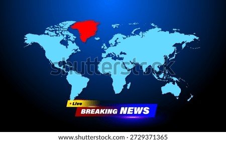 Greenland map highlighted red on blue world map background with breaking news banner. Vector illustration of political crisis or climate change report for television broadcast design.