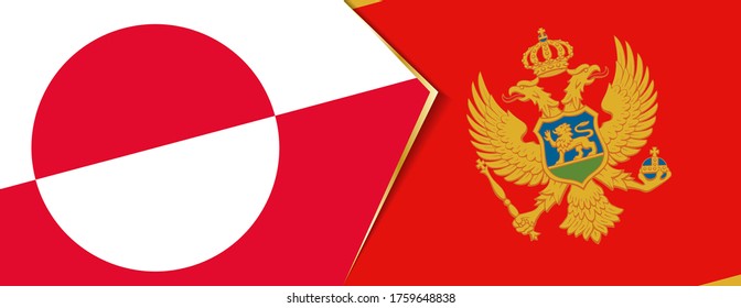 Greenland and Montenegro flags, two vector flags symbol of relationship or confrontation.