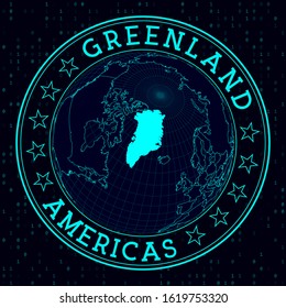 Greenland round sign. Futuristic satelite view of the world centered to Greenland. Country badge with map, round text and binary background. Trendy vector illustration.