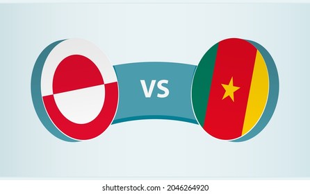 Greenland versus Cameroon, team sports competition concept. Round flag of countries.
