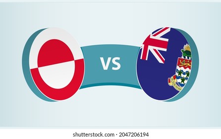 Greenland versus Cayman Islands, team sports competition concept. Round flag of countries.